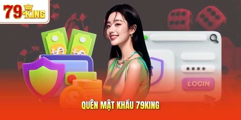 Quên mật khẩu 79King